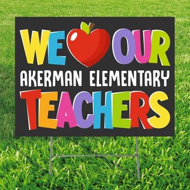 24" x 16" Personalized We Love Our Teachers Plastic Yard Sign