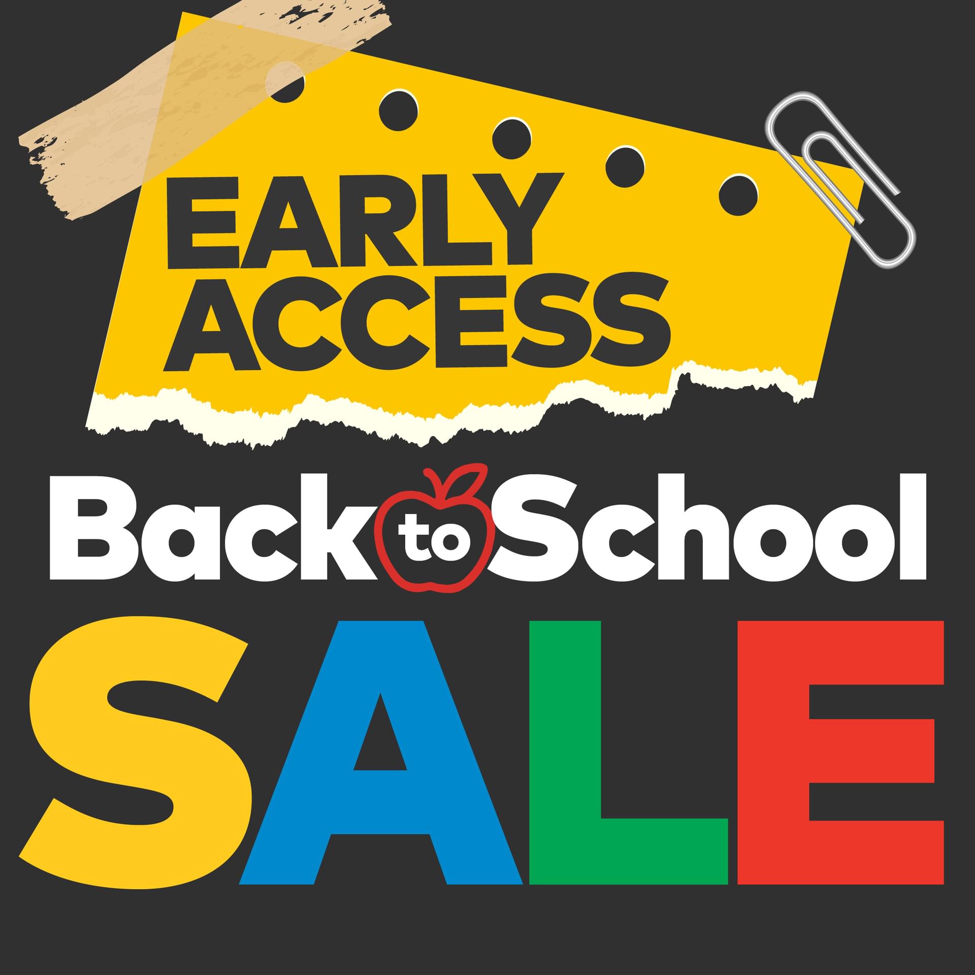 Early Access Back to School