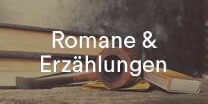 Romane & Erzählungen