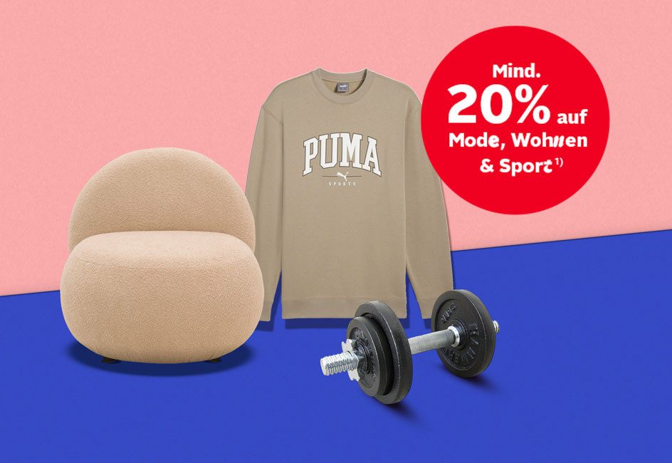 Ein beigefarbener Sessel, ein graues Puma-Sweatshirt und einer Hantel. Im Hintergrund ist ein roter Kreis mit dem Text: "Mind. 20% auf Mode, Wohnen & Sport."