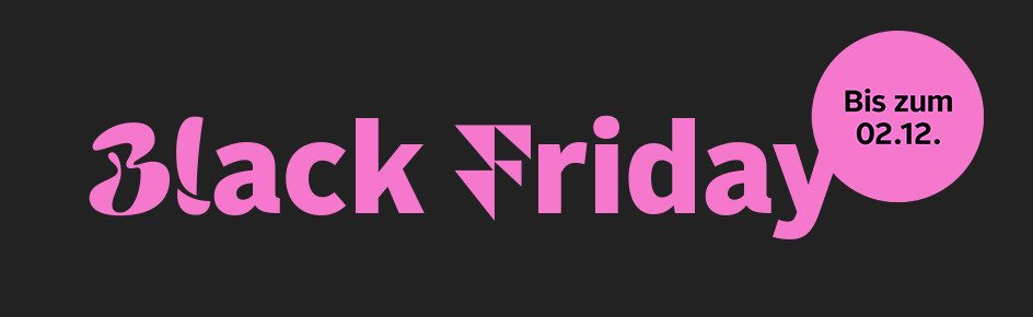 Pinkfarbener Text "Black Friday" auf schwarzem Hintergrund mit Kreis "Bis zum 02.12.".