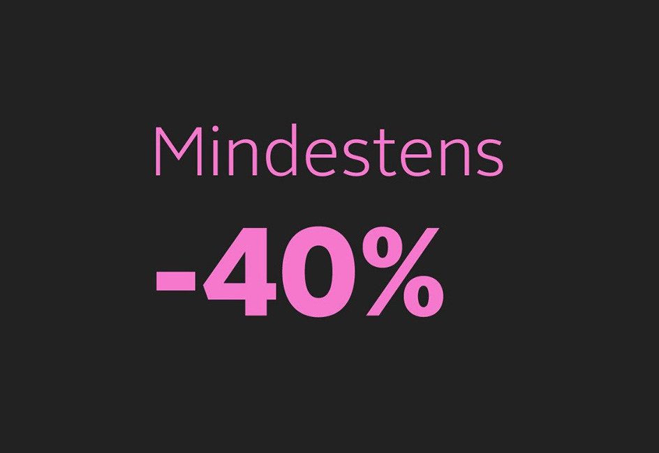 Mindestens 40% Rabatt.