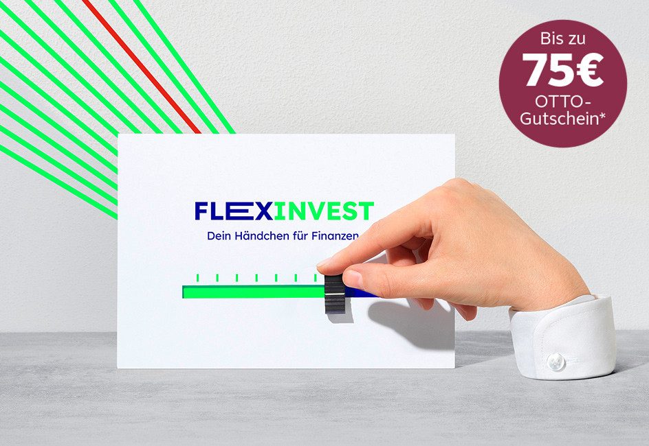 Eine Hand bewegt einen Schieberegler auf einer Karte mit der Aufschrift „FLEXINVEST – Dein Händchen für Finanzen“. Störer-Text lautet „Bis zu 75 € OTTO-Gutschein“.