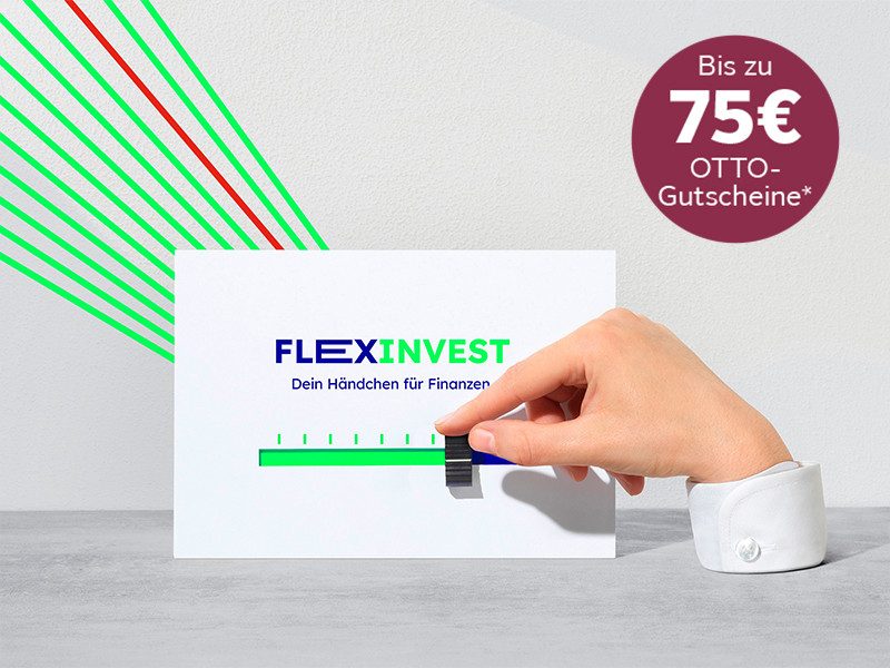 Eine Hand bewegt einen Schieberegler auf einer Karte mit der Aufschrift „FLEXINVEST – Dein Händchen für Finanzen“. Störer-Text lautet „Bis zu 75 € OTTO-Gutschein“