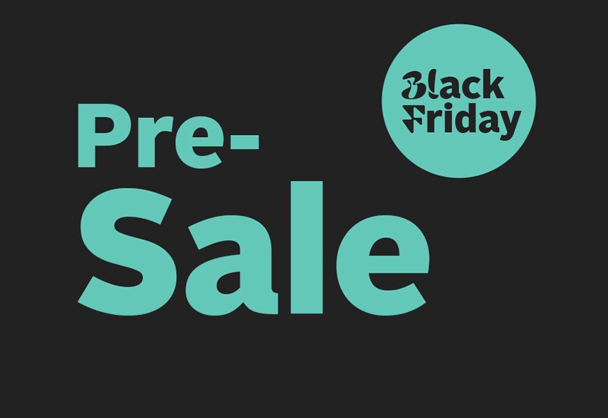 Schrift: „Pre-Sale“. Störer mit Black Friday.