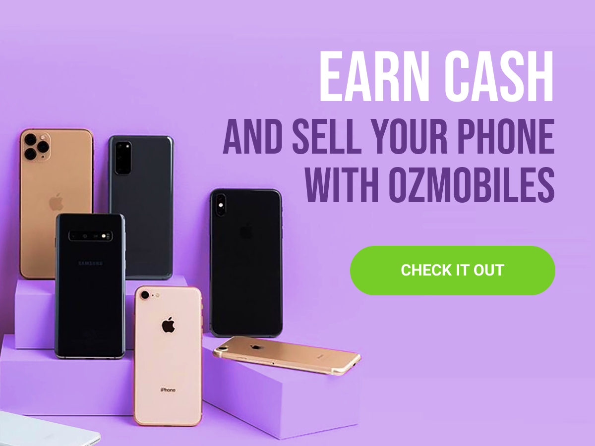 Earn Cash And Sell Your Phone With OzMobiles