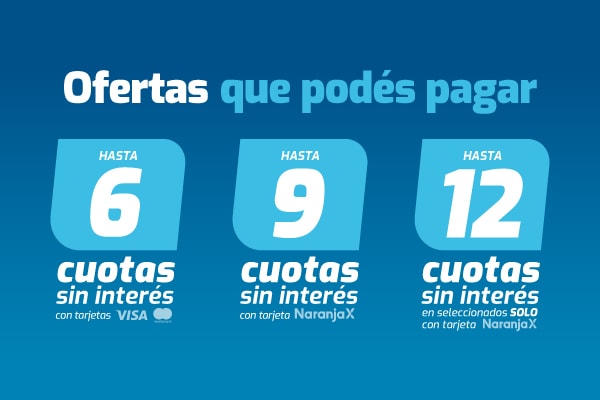 Ofertas que podés pagar hasta 6 cuotas sin interés con tarjetas VISA hasta 9 cuotas sin interés con tarjeta Naranja X hasta 12 cuotas sin interés en seleccionados SOLO con tarjeta Naranja X