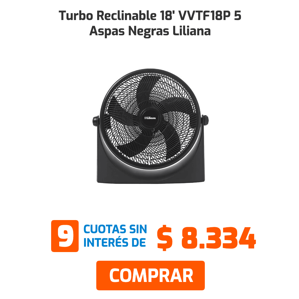 Turbo Reclinable 18' VVTF18P 5 Aspas Negras Liliana 9 cuotas sin interés de $6.667 COMPRAR