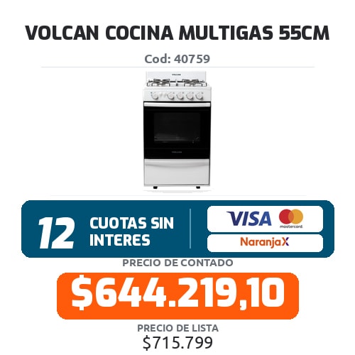 VOLCAN COCINA MULTIGAS 55CM Cod: 40759 12 CUOTAS SIN INTERES PRECIO DE CONTADO $644.219,10 PRECIO DE LISTA $715.799