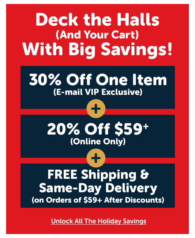 Deck the Halls (and Your Cart) with Big Savings!