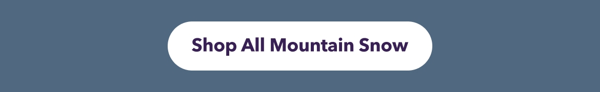 Shop All Mountain Snow