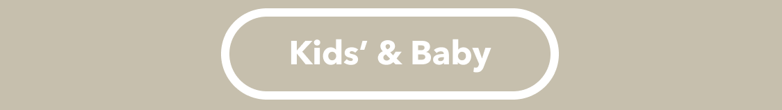 Kids' and Baby
