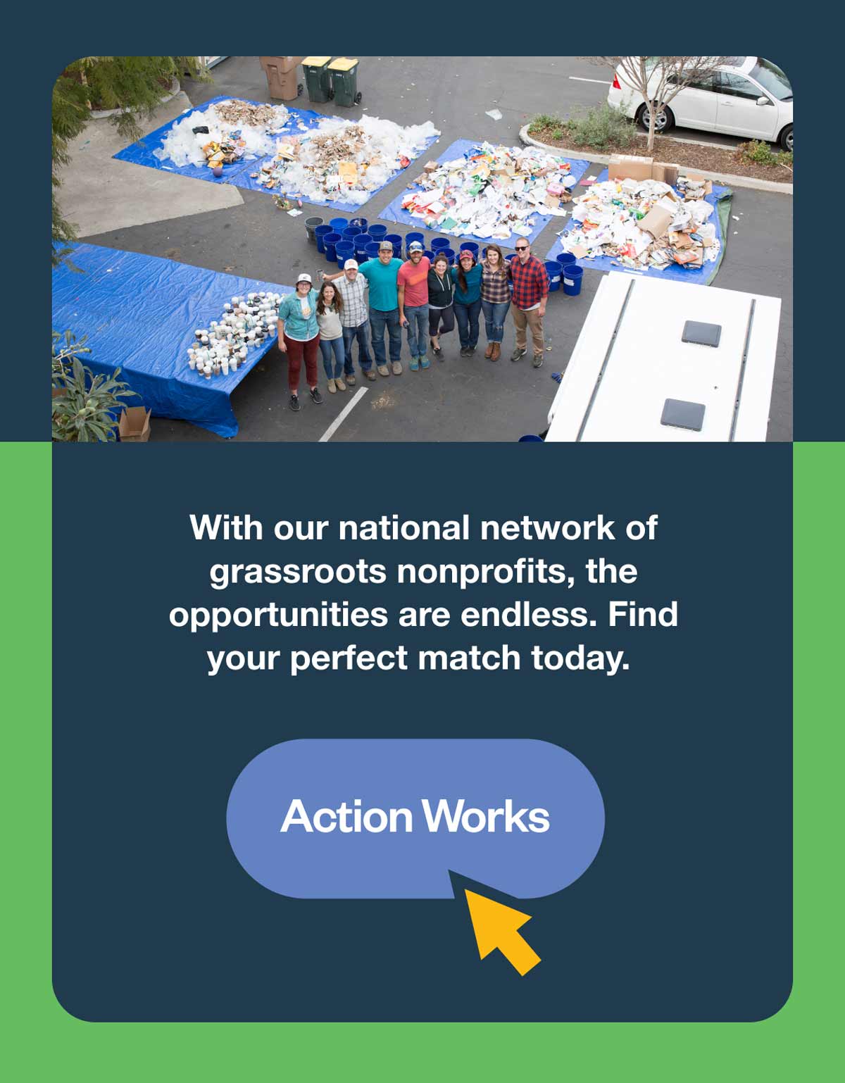 With our national network of grassroots nonprofits, the opportunities are endless. Find your perfect match on Patagonia Action works today.
