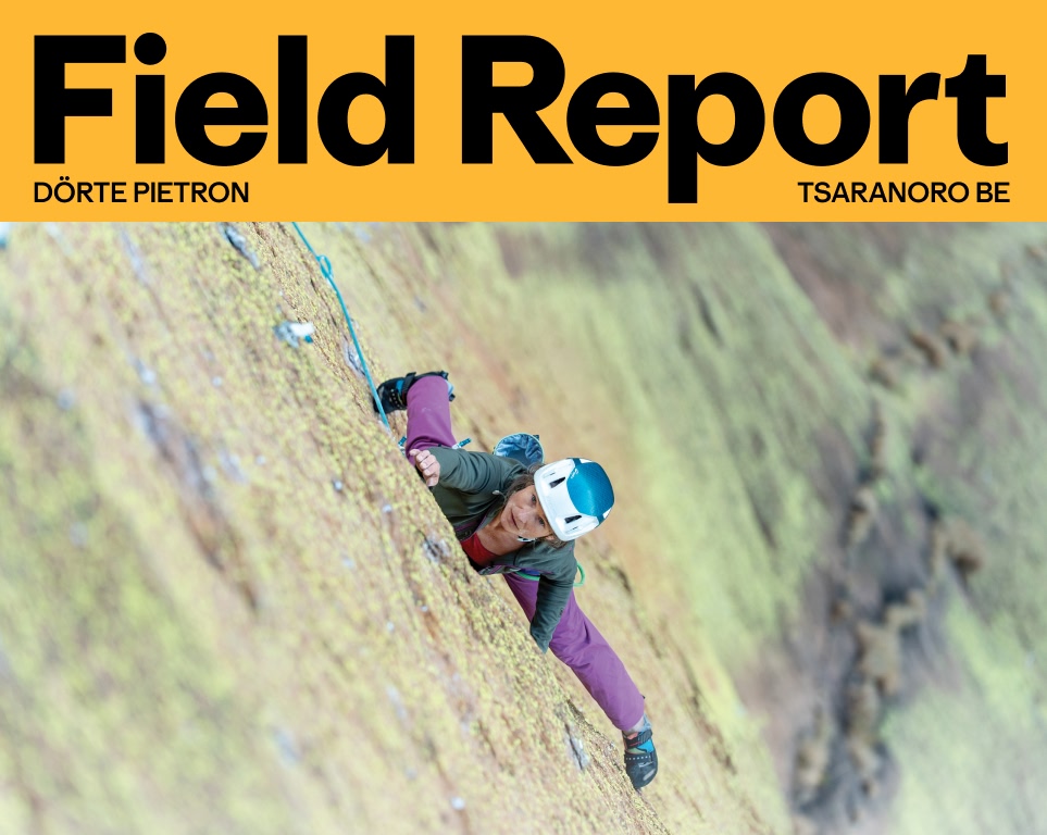 Field Report, Dörte Pietron, Tsaranoro Be