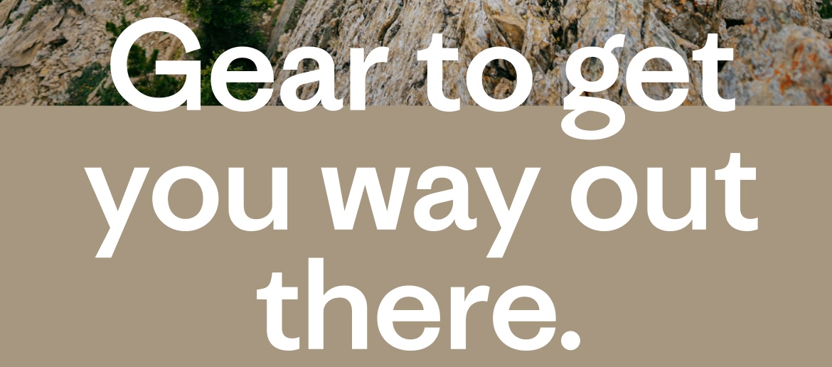 Gear to get you way out there.
