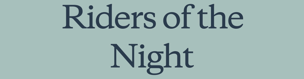 Riders of the Night