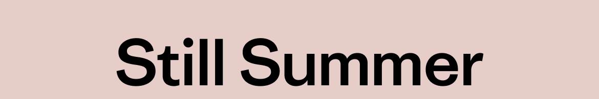 Still Summer
