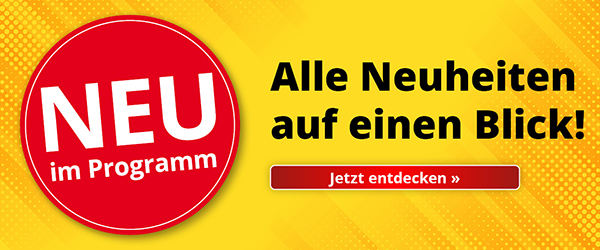 30% Rabatt* auf alle Neuheiten!