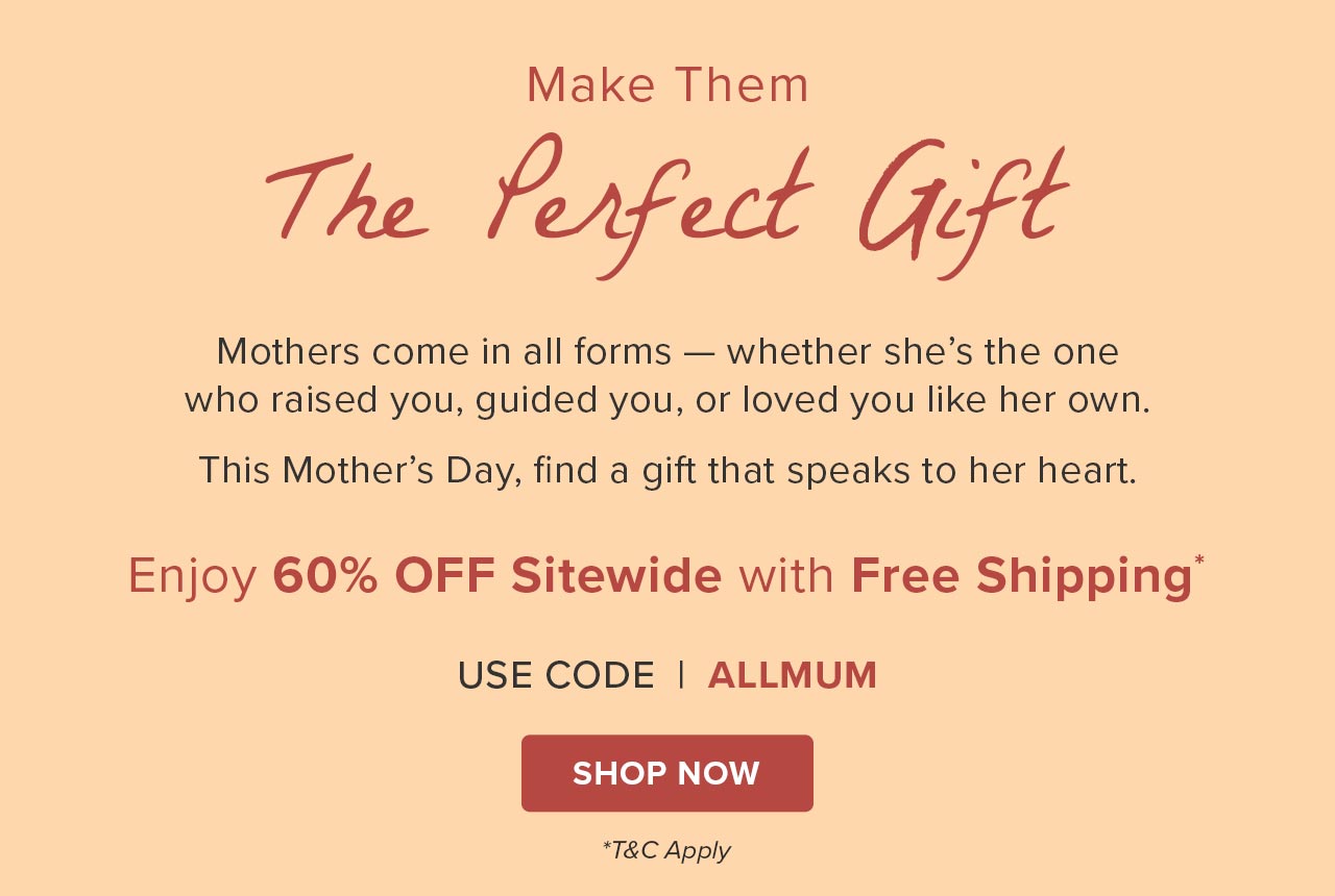 MAKE THEM THE PERFECT GIFT