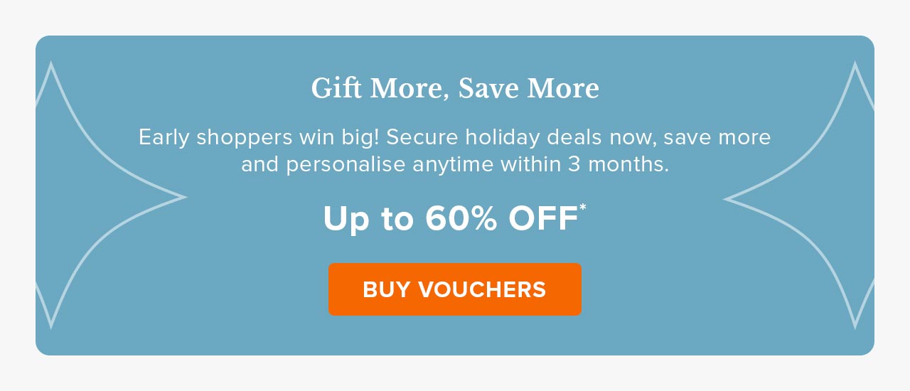 Give More Save More | Buy Vouchers