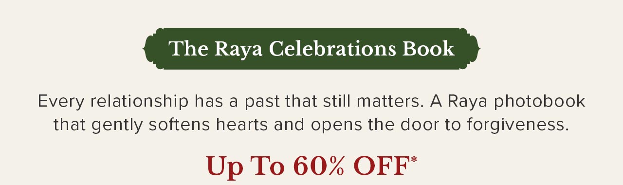 The Raya Celebrations Book | Up to 60% Off*