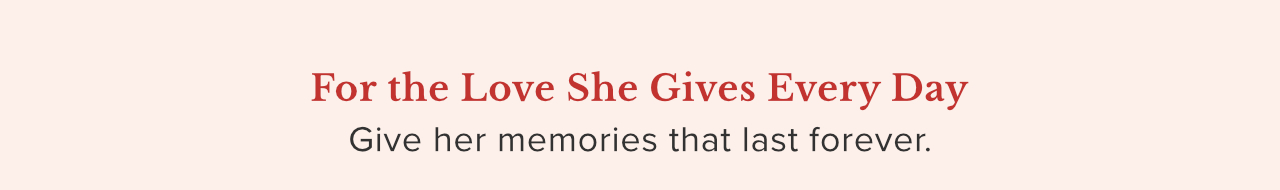 For the Love She Gives Every Day