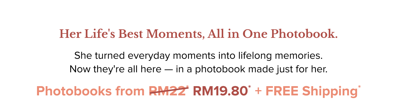 Photobook for Mum from RM19.80 with Free Shipping*