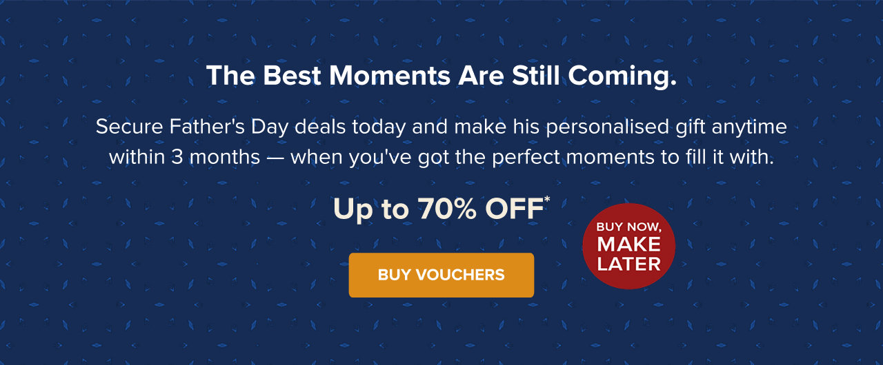 Father's Day Prepaid Vouchers with Up to 70% Off*