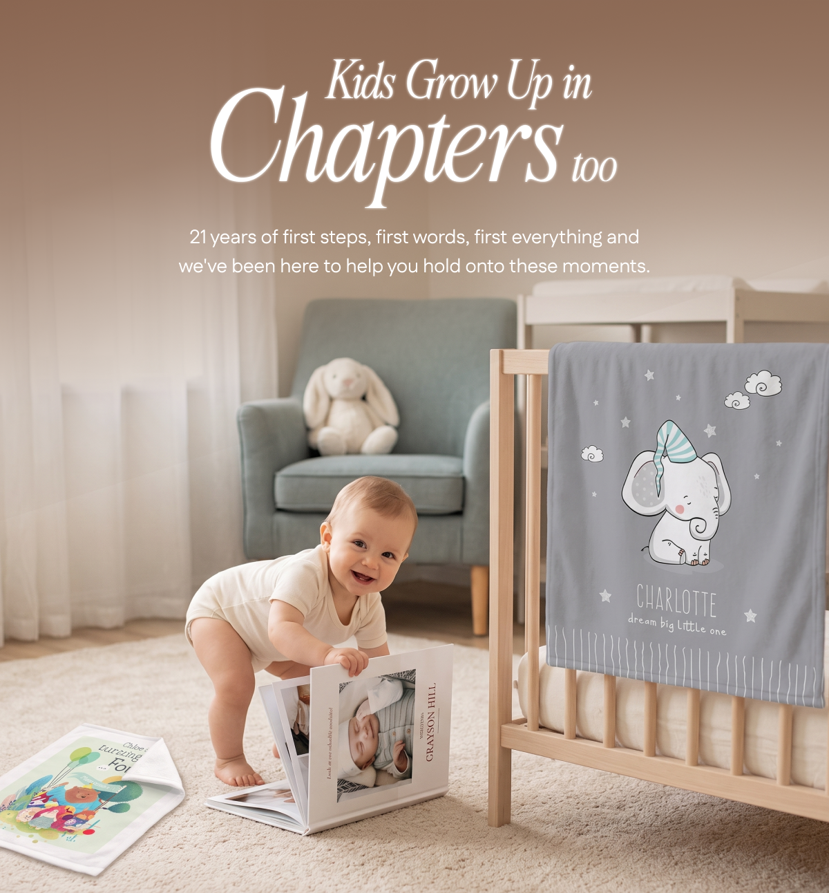 Kids Grow Up in Chapters Too. Preserve Their First Steps, First Words, and Every Precious Milestone With Special Anniversary Savings