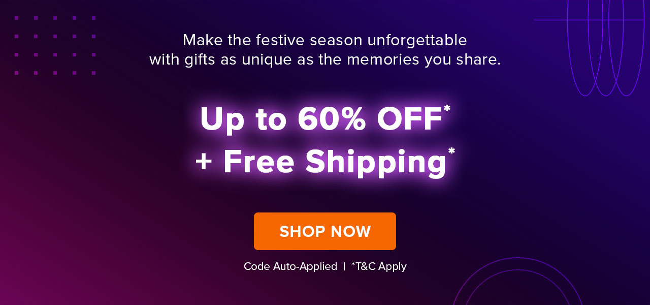 Enjoy up to 60% off + free shipping*