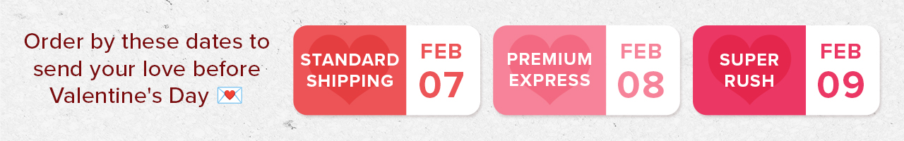 Final order deadlines before Valentine’s Day