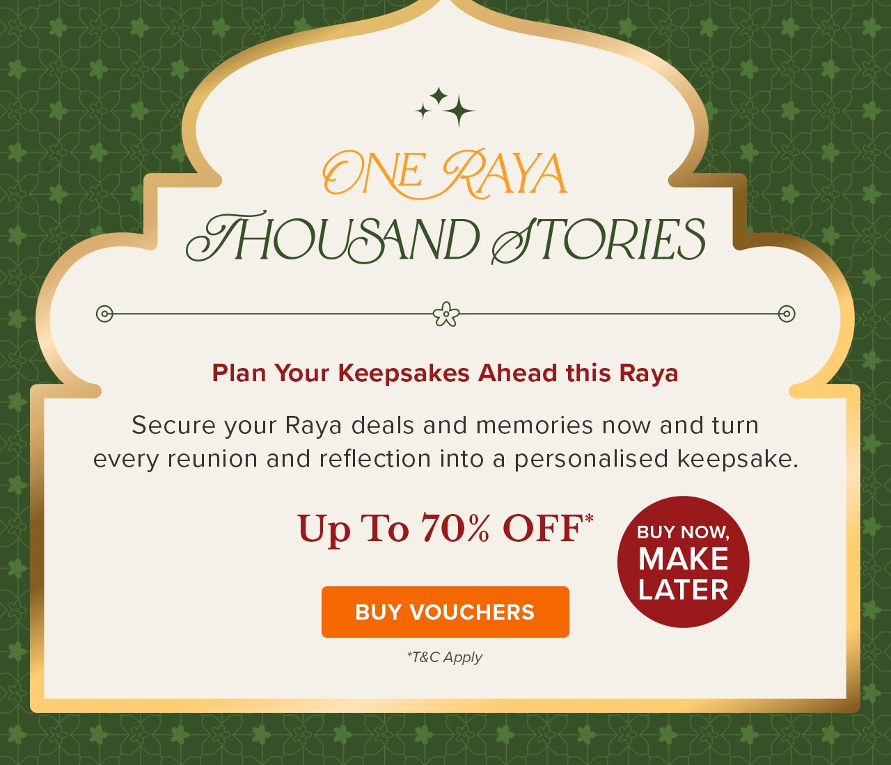 Secure Raya Deals Now and Turn into A Personalised Keepsake Later
