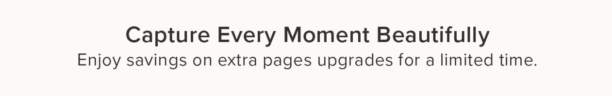 Capture Every Moment Beautifully