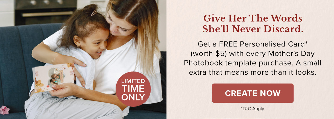 Free Personalised Card with Mother’s Day Photobook Purchase*
