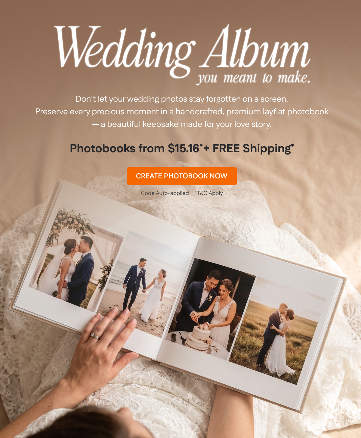 Wedding Album you meant to make. Create your Photobook Now!