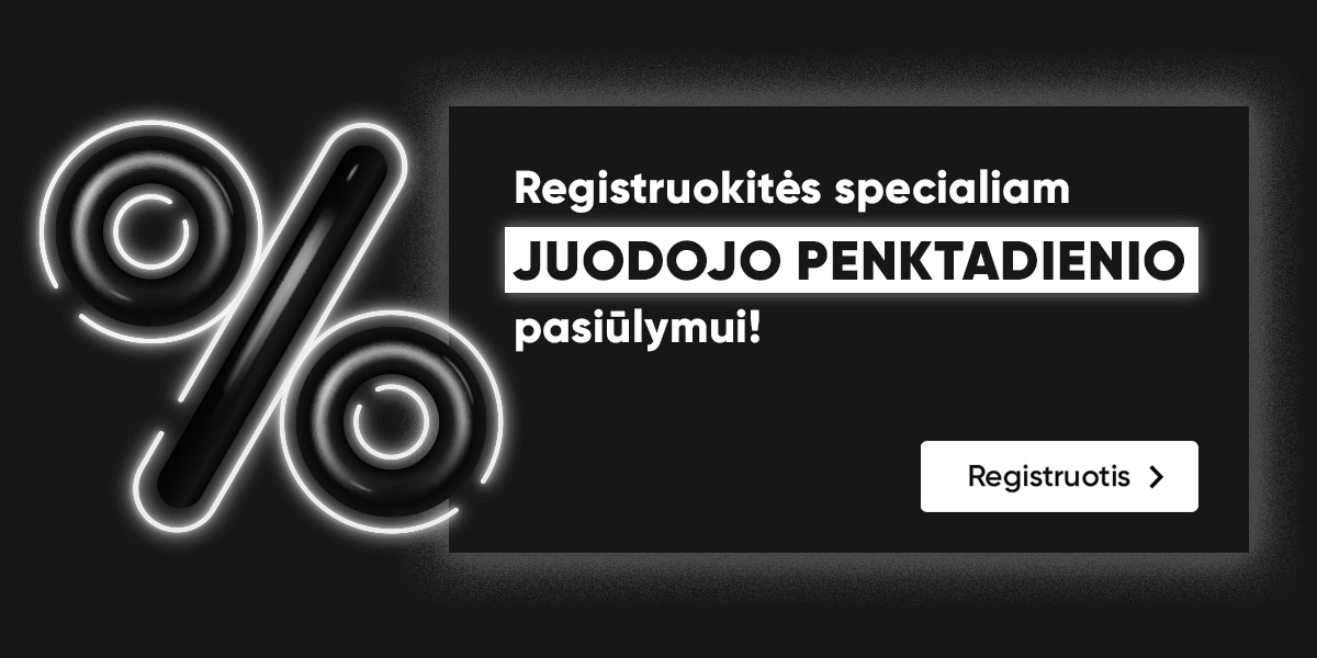 registruokitės specialiam juodojo penktadienio