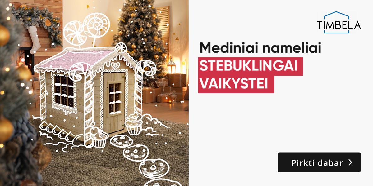 Mediniai nameliai stebuklingai vaikystei