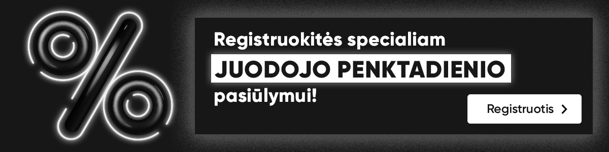 registruokitės specialiam juodojo penktadienio