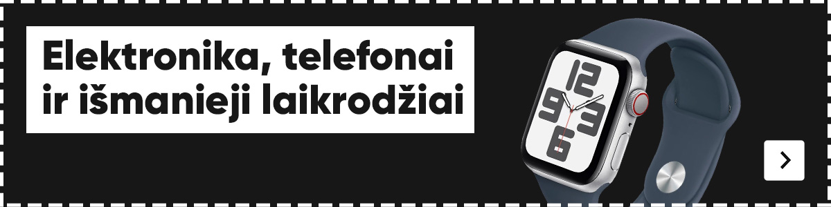 Elektronika, telefonai ir išmanieji laikrodžiai