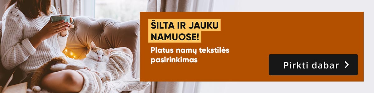 šilta ir jauku namuose