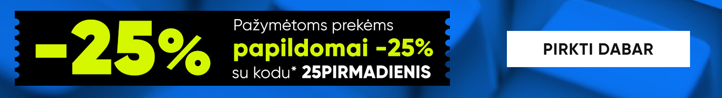 -25% pažymėtoms prekėms su nuolaidos kodu 25PIRMADIENIS