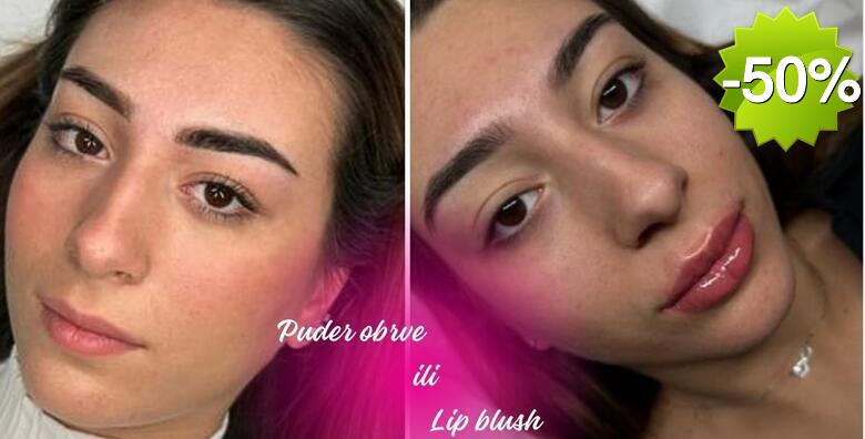 PUDER OBRVE ILI LIP BLUSH - popunjene i definirane obrve prirodnog izgleda ili efekt punih i zavodljivih usana uz stručne ruke Stellaria beauty studija u Velikoj Gorici