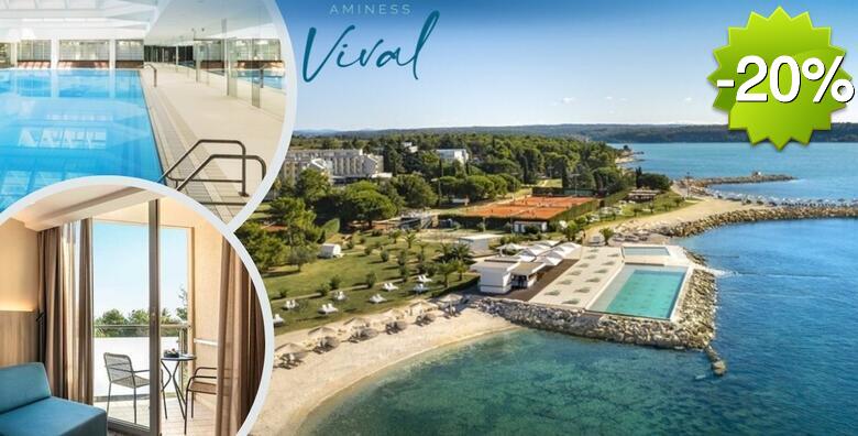 EARLY BOOKING! Aminess Vival Maestral Hotel 4*, Novigrad - proljetni odmor uz 2 noćenja s polupansionom za 2 odraslih i 1 dijete uz korištenje bazena i igraonice