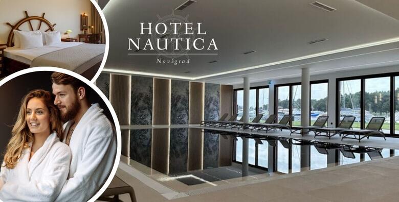 Hotel Nautica 4*, Novigrad - zimski odmor uz 2 noćenja s polupansionom za dvoje + gratis paket za 1 dijete uz neograničeno korištenje novouređenog SPA & Wellness centra