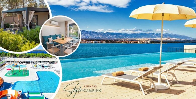 EARLY BOOKING! Aminess Style Camping Avalona 5* - 2, 3 ili 4 noćenja za 4 odraslih i 2 djece do 11,99 godina ili 5 odraslih uz korištenje bazena i vodenog parka