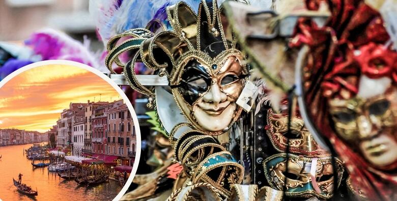 KARNEVAL U VENECIJI - uživajte u karnevalskom ludilu najvećeg karnevala u Europi, znamenitostima i ostalim ljepotama grada na vodi
