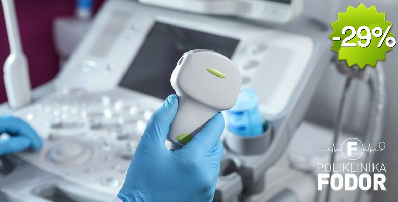 Ultrazvuk abdomena uz GRATIS ultrazvuk urotrakta, a za muškarce i GRATIS ultrazvuk prostate u Poliklinici Fodor uz odmah gotove nalaze