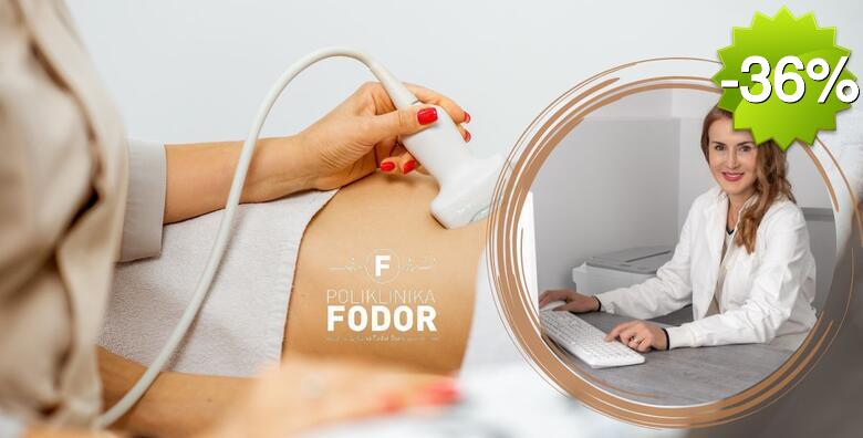 Ultrazvuk abdomena uz GRATIS ultrazvuk urotrakta, a za muškarce i GRATIS ultrazvuk prostate u Poliklinici Fodor uz odmah gotove nalaze