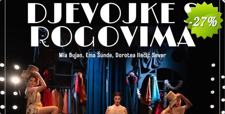19. GUMBEKOVI DANI, festival kabareta i komedija - predstava DJEVOJKE S ROGOVIMA kroz biografiju triju velikih žena otvara teme života u sjeni poznatih muškaraca