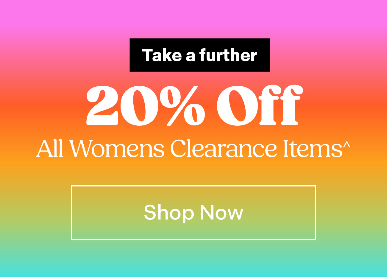 Take A Further 20% Off All Womens Clearance 